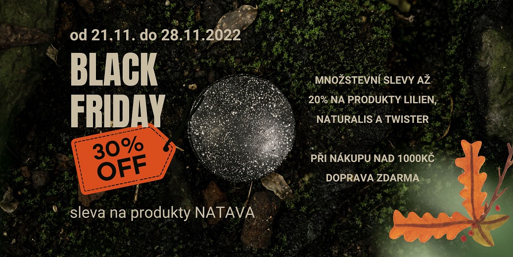 BLACK FRIDAY 2022 - Sleva 30% na produkty NATAVA